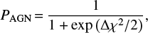 $$ P_{\rm AGN}\,{=}\,\frac{1}{1 + \exp{\left( \Delta\chi^2/2 \right)}},$$