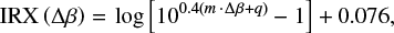 $$ {\rm IRX}\left( \Delta\beta \right)\,{=}\,\log{\left[ 10^{0.4 \left(m\,{\cdot}\,\Delta\beta + q \right)}-1 \right]}+0.076, $$