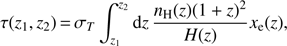 $ \begin{aligned} \tau (z_1, z_2) \,{=}\, \sigma _T \int _{z_1}^{z_2} \text{ d}z \,\frac{n_\mathrm{H}(z)(1+z)^2}{H(z)} x_\mathrm{e}(z), \end{aligned} $