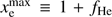 $ x_\mathrm{e}^\mathrm{max}\equiv 1+f_\mathrm{He} $