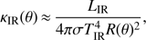 $$ \kappa_\text{IR}{(\theta)}\approx\frac{L_\text{IR}}{4\pi\sigma T_\text{IR}^4R{(\theta)}^2}, $$