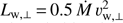 $ L_{\mathrm w,\perp}=0.5\;\dot M\;\upsilon_{\mathrm w,\perp}^2 $