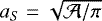 $a_S = \sqrt{\cal{A}/\pi}$