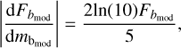 $$ \left| {\frac{{{\rm{d}}{F_{{b_{{\rm{mod}}}}}}}}{{{\rm{d}}{m_{{{\rm{b}}_{{\rm{mod}}}}}}}}} \right| = \frac{{2{\rm{ln}}(10){F_{{b_{{\rm{mod}}}}}}}}{5}, $$