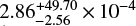 $2.86^{+49.70}_{-2.56} {\times} 10^{-4}$