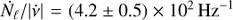 $ \dot{N_{\ell}}/|\dot{\nu}|= (4.2\pm 0.5)\times 10^2\, \mathrm{Hz}^{-1} $