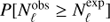 $P[N_{\ell }^{\text{obs}}\ge N_{\ell }^{\text{exp}}]$