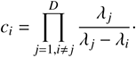$$ \begin{aligned} c_i =&\prod _{j=1, i\ne j}^D \frac{\lambda _j}{\lambda _j - \lambda _i}\cdot \end{aligned} $$