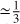 $ {\simeq}\frac{1}{3} $