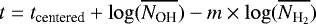$t = t_{\textrm{centered}}&#x002B;\log(\overline{N_{\textrm{OH}}}) - m\times\log(\overline{N_{\textrm{H}_2}})$