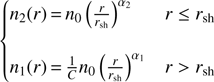 $ \begin{aligned} {\left\{ \begin{array}{ll} n_{2}(r) \,{=}\, n_0\left(\frac{r}{r_{\mathrm{sh}}}\right)^{\alpha _2}&r\le r_{\mathrm{sh}} \\ n_{1}(r) \,{=}\, \frac{1}{C}n_0\left(\frac{r}{r_{\mathrm{sh}}}\right)^{\alpha _1}&> r_{\mathrm{sh}} \end{array}\right.} \end{aligned} $