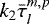 $k_2 \bar{\tau}_{l}^{m,p}$