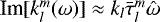${\textrm{Im}[k_l^m(\omega)] \approx k_l \bar{\tau}_{l}^{m} {\hat{\omega}}}$