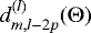 $d^{(l)}_{m, l-2p}({\mathrm{\Theta}})$