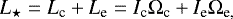 \begin{equation*} L_{\star} = L_{\textrm{c}} &#x002B; L_{\textrm{e}} = I_{\textrm{c}} {\mathrm{\Omega}}_{\textrm{c}} &#x002B; I_{\textrm{e}} {\mathrm{\Omega}}_{\textrm{e,}} \end{equation*}