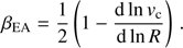 $$ \beta _{{\rm EA}} = {1 \over 2}\left( {1 - {{{\rm d}\ln v_{\rm c} } \over {{\rm d}\ln R}}} \right){\mkern 1mu} . $$