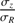 $ {{\sigma _Z } \over {\sigma _R }} $