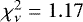 $\chi^2_{\nu} =1.17$