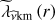 $ {\widetilde\lambda}_{\widehat\nu \mathrm{km}}\left(r\right) $