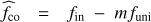 $ {\widehat{f}_{\mathrm{co}}}={f_{\mathrm{in}}}-{m{f_{\mathrm{uni}}}} $