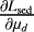 ${\ensuremath{\frac{\partial {{L_{\mathrm{sed}}}}}{\partial {{\mu_d}}}}}$