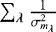 $\sum_{\lambda} \frac{1}{\sigma_{m_{\lambda}}^2}$