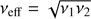 $ {\nu _{{\rm{eff}}}} = \sqrt {{\nu _1}{\nu _2}} $