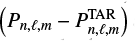 $\left(P_{n,\ell,m}-P_{n,\ell,m}^\mathrm{TAR}\right)$