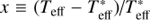 $x \equiv ({T_{{\rm{eff}}}} - T_{{\rm{eff}}}^*)/T_{{\rm{eff}}}^*$