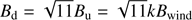 $ {B_{\rm{d}}} = \sqrt {11} {B_{\rm{u}}} = \sqrt {11} k{B_{{\rm{wind}}}} $