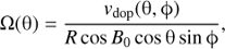 $ \begin{aligned} \Omega (\theta )=\frac{{v}_\mathrm{dop}(\theta ,\phi )}{R \cos B_0 \cos \theta \sin \phi }, \end{aligned} $