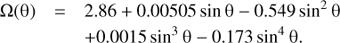 $ \begin{aligned} \Omega (\theta )&= 2.86+0.00505 \sin \theta -0.549\sin ^2\theta \nonumber \\&+ 0.0015 \sin ^3\theta -0.173 \sin ^4\theta . \end{aligned} $