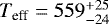 ${{T}_{\textrm{eff}}=559_{-24}^{&#x002B;25}}$