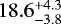 $18.6_{-3.8}^{&#x002B;4.3}$
