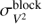$ \sigma _{V^2 }^{{\rm block}} $