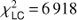 $ \chi _{LC}^2 = 6918 $