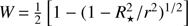 $ \textstyle W=\frac12\lbrack1-{(1-R_\star^2/r^2)}^{1/2}\rbrack, $