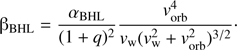 $$ {\mathrm\beta}_\text{BHL}=\frac{{\mathrm\alpha}_\text{BHL}}{{(1+q)}^2}\frac{v_\text{orb}^4}{v_\mathrm w{(v_\mathrm w^2+v_\text{orb}^2)}^{3/2}}. $$