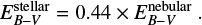 $ \begin{equation} E_{B-V}^{\mathrm{stellar}} = 0.44 \times E_{B-V}^{\mathrm{nebular}}~. \end{equation} $