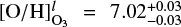 $ [\mathrm{O/H}]_{\mathrm{O}_3}^l = 7.02^{+0.03}_{-0.03} $