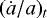 $(\dot{a}/a)_{t}$