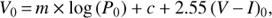 ${V_0}{\mkern 1mu} = {\mkern 1mu} m \times {\rm{log}}{\mkern 1mu} \left( {{P_0}} \right) + c + 2.55{\mkern 1mu} {\left( {V{\mkern 1mu} - {\mkern 1mu} I} \right)_0},$