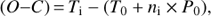 $\left( {O - C} \right){\mkern 1mu} = {\mkern 1mu} {T_{\rm{i}}} - \left( {{T_{\rm{0}}} + {n_{\rm{i}}} \times {P_{\rm{0}}}} \right),$