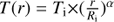 $$ T(r) = {T_i} \times {\left( {\frac{r}{{{R_i}}}} \right)^\alpha }\ $$