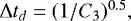 $ {\mathrm \Delta} t_d = (1/C_3)^{0.5}, $