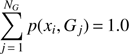 $ \begin{aligned} \sum \limits _{j\,{=}\,1}^{N_G} p(x_i,G_j)\,{=}\,1.0 \end{aligned} $
