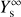 $ \textstyle Y_\mathrm s^\infty $