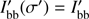 ${I'_{{\rm{bb}}}}\left( {\sigma '} \right) = {I'_{{\rm{bb}}}}$