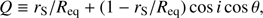 $$Q \equiv {r_S}/{{\mathop{\rm R}\nolimits} _{{\rm{eq}}}} + \left( {1 - {r_S}/{{\mathop{\rm R}\nolimits} _{{\rm{eq}}}}} \right)\cos i\cos \theta ,$$