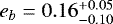$e_b=0.16_{-0.10}^{&#x002B;0.05}$